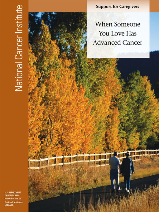 Cover image for When Someone You Love Has Advanced Cancer